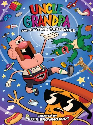 cover image of Uncle Grandpa & the Time Casserole